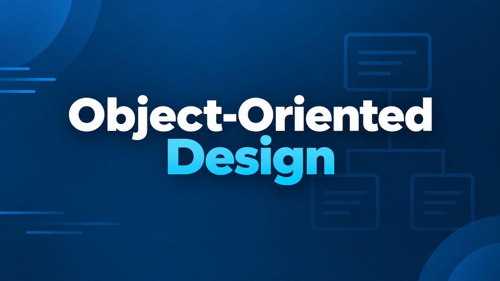 Object-Oriented Design