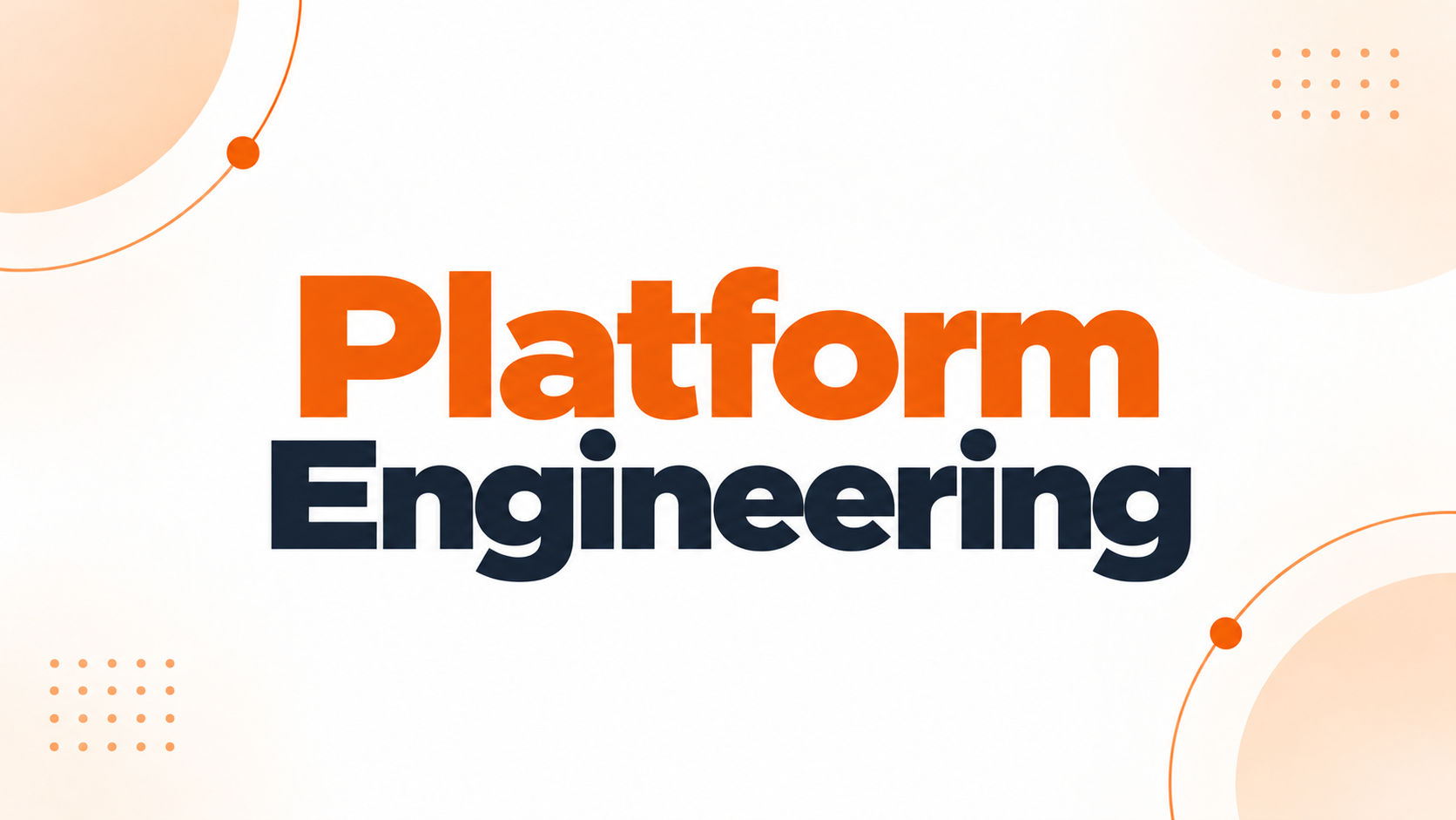 Platform Engineering