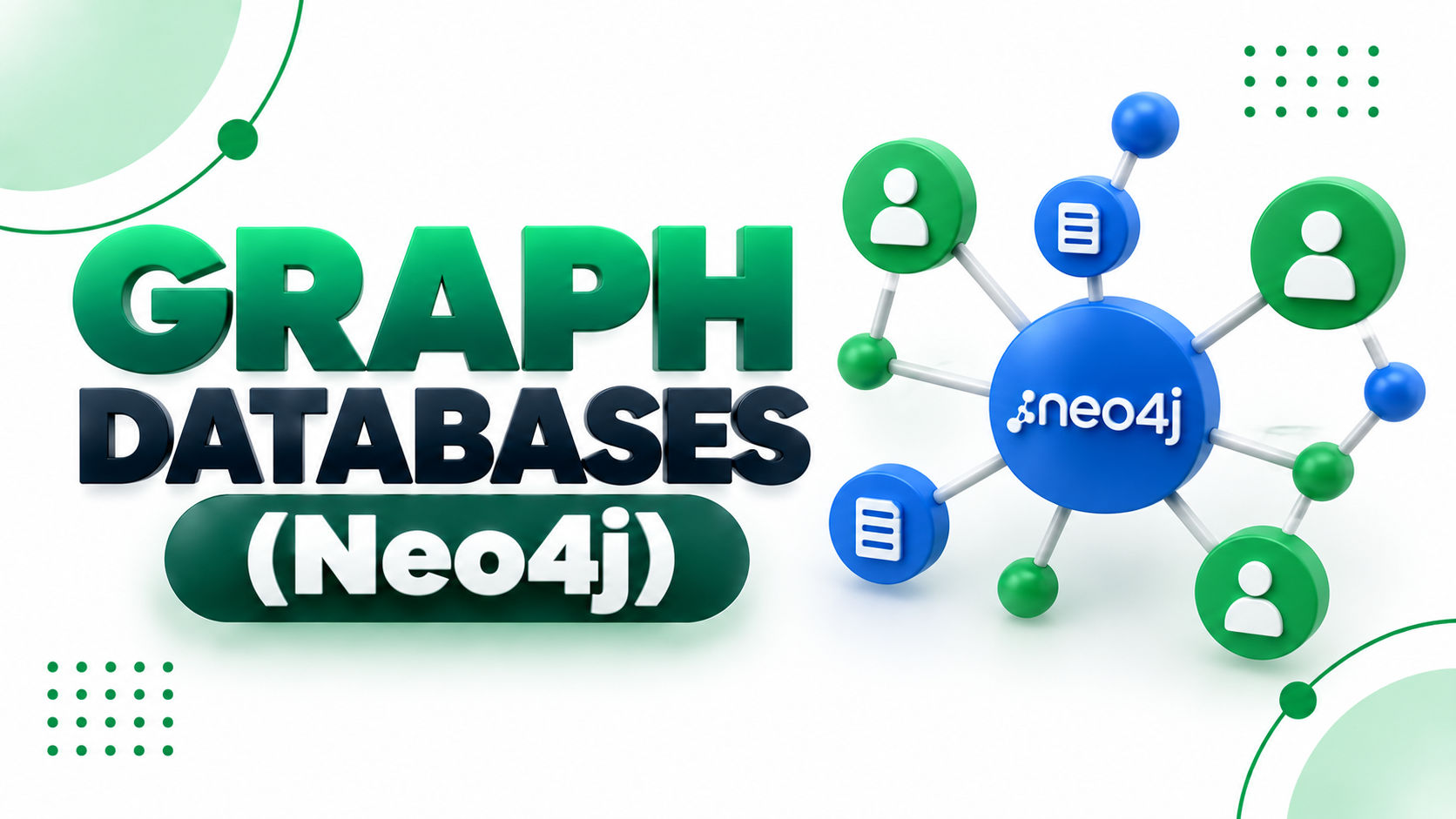 Graph Databases (Neo4j)