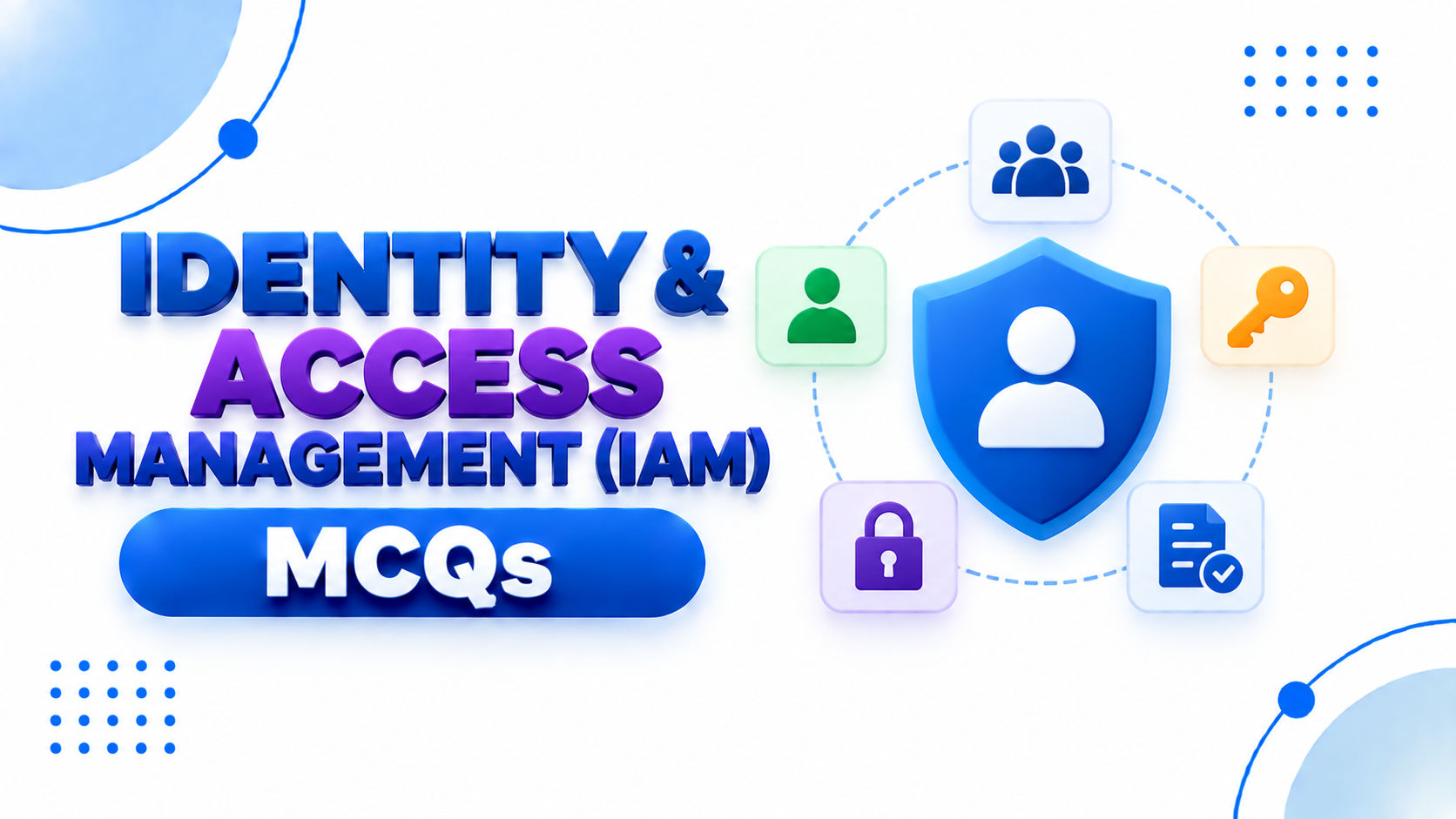 Identity & Access Management (IAM)