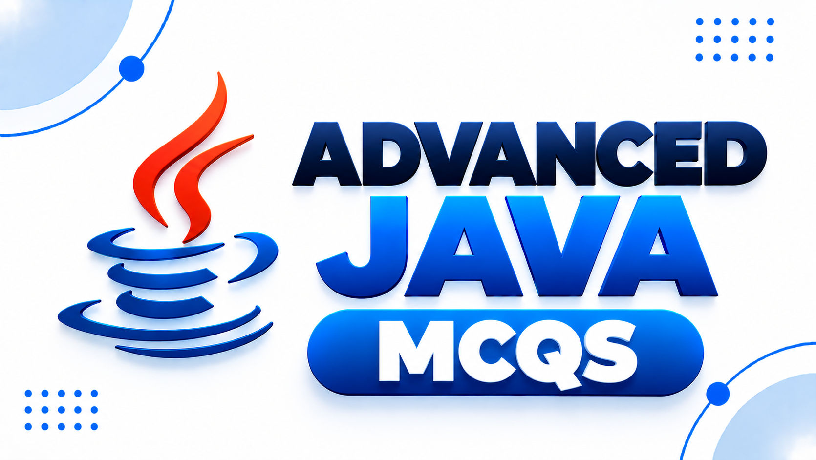 ADVANCED JAVA