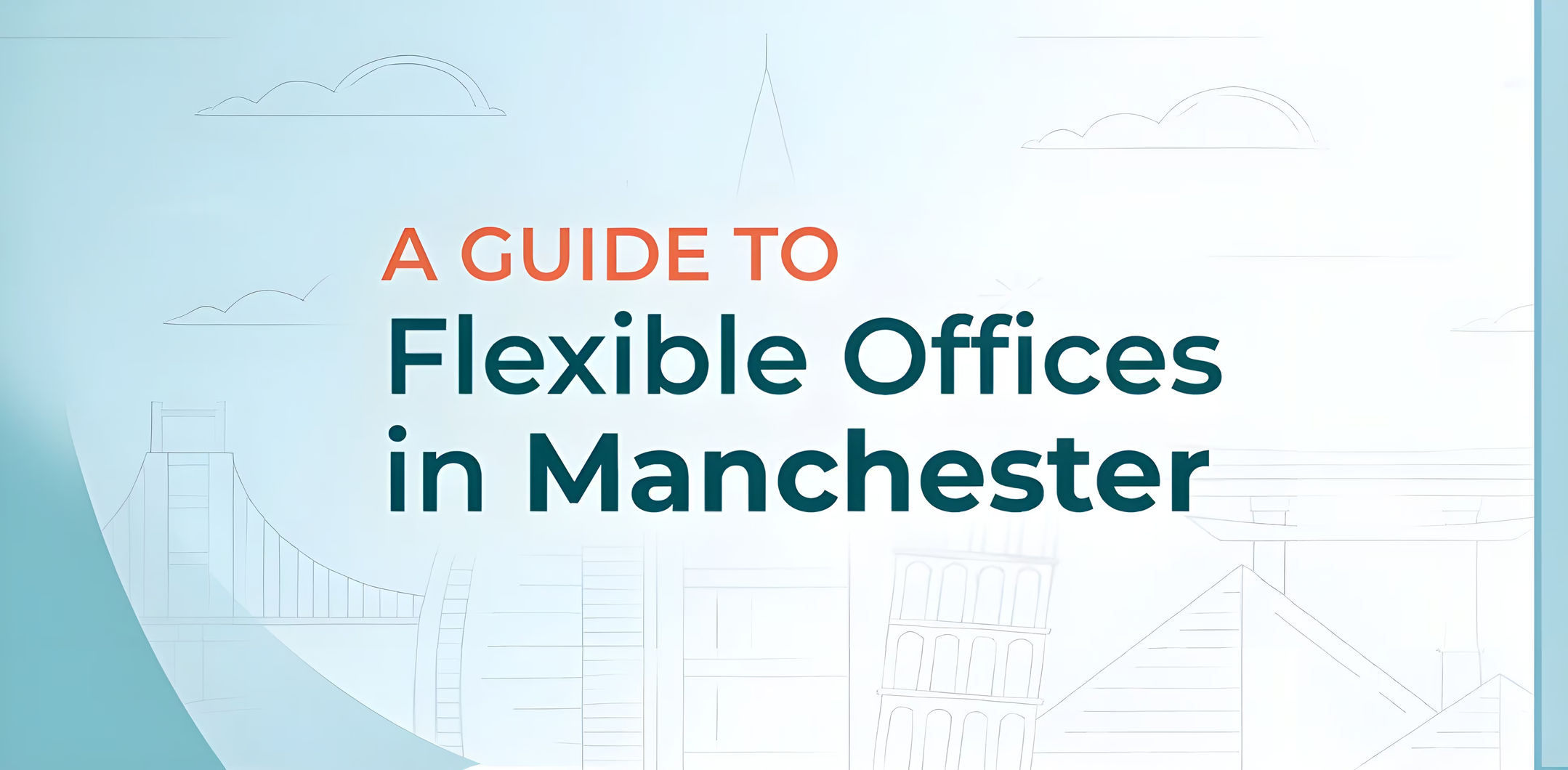 A Complete Guide to Flexible Offices in Manchester