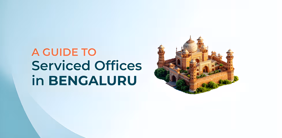 A Complete Guide to Serviced Offices in Bengaluru