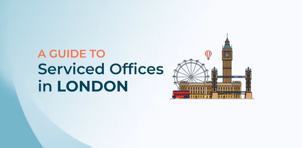 Complete Guide to Serviced Offices in London: Premier Solutions for Every Business