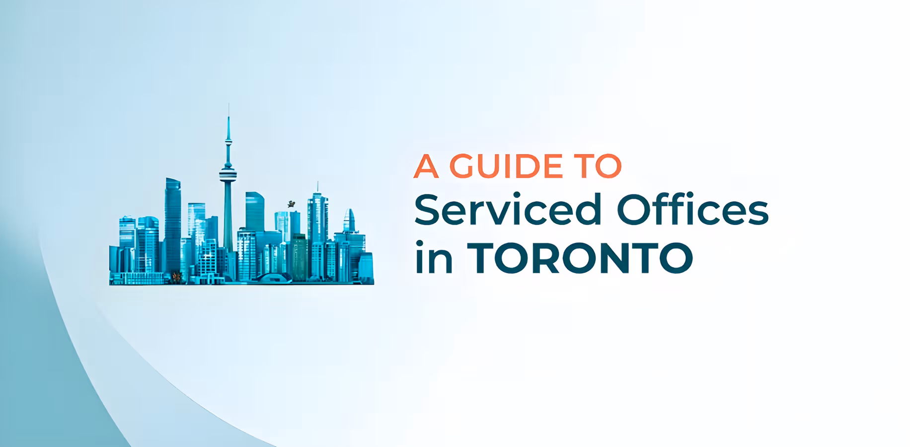 A Complete Guide to Serviced Offices in Toronto