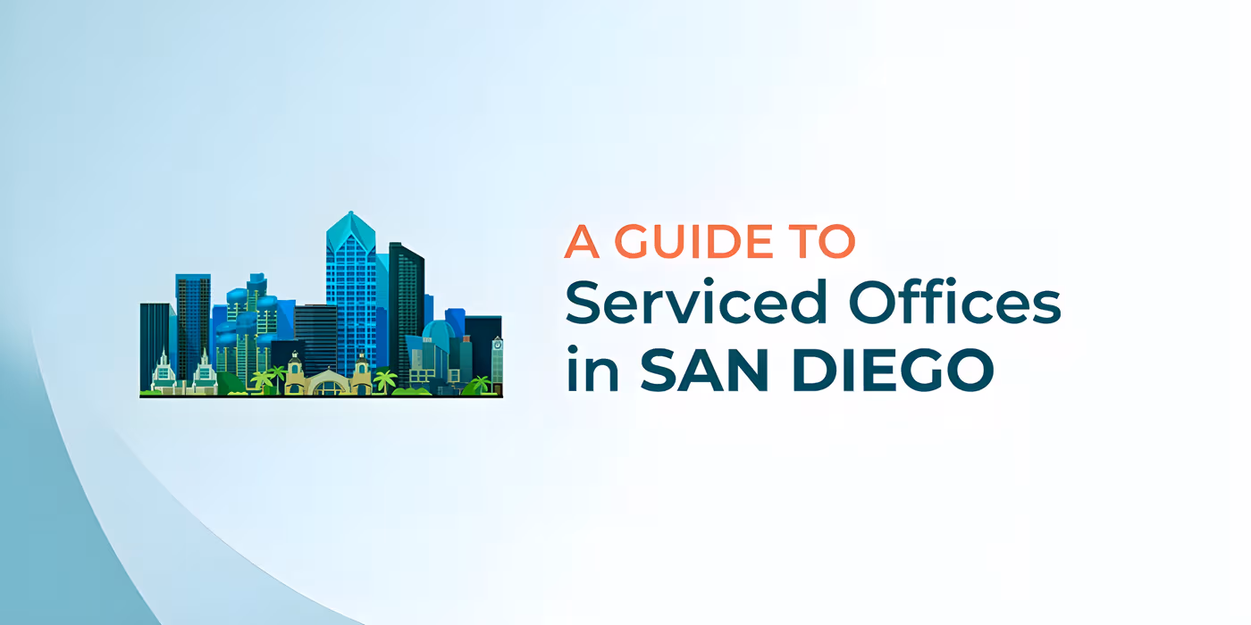 Serviced Offices in San Diego: Everything You Need to Know!