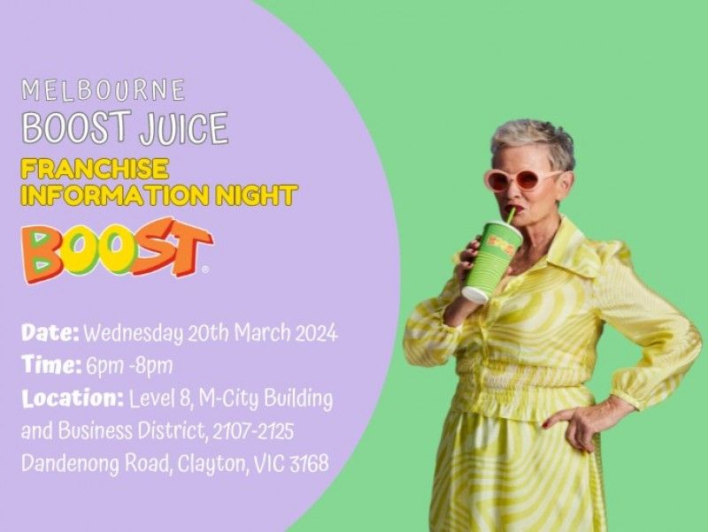 Boost juice franchising information night - melbou, located in melbourne  vic 6680