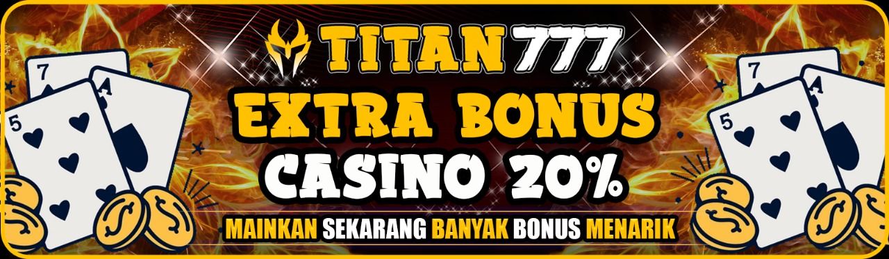 BONUS AWAL DEPOSIT CASINO 20%