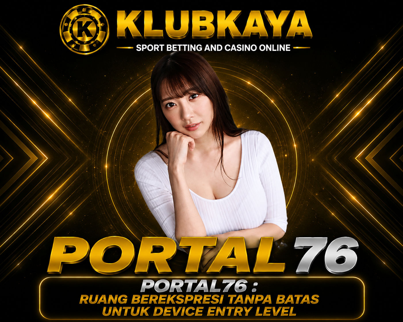 PORTAL76 面 Ruang Berekspresi Tanpa Batas Untuk Device Entry Level