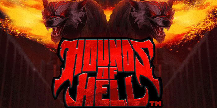 Strategi Jitu Mendapatkan Jackpot Besar di Slot Hounds of Hell