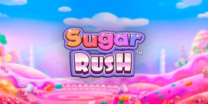 Langkah Mudah Bermain Slot Sugar Rush Dengan Hadiah Besar