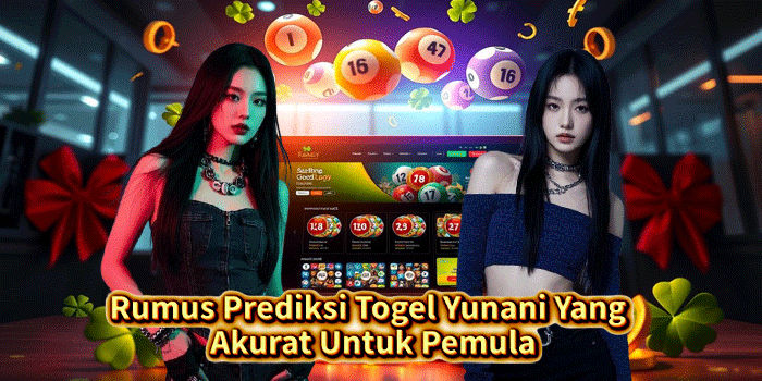 Rumus Prediksi Togel Yunani Yang Akurat Untuk Pemula
