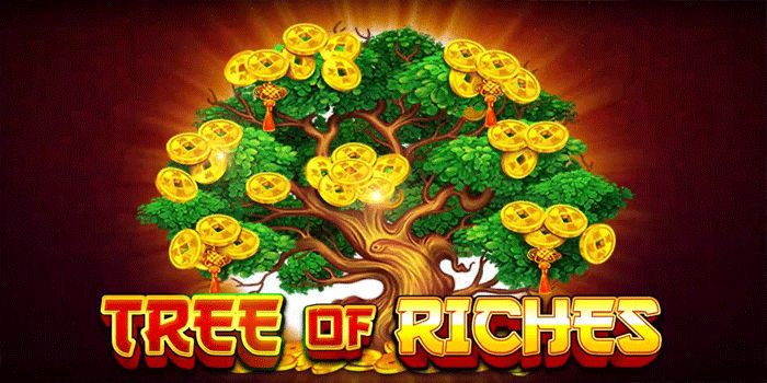 Slot Tree of Riches Yang Sangat Mudah di Menangkan