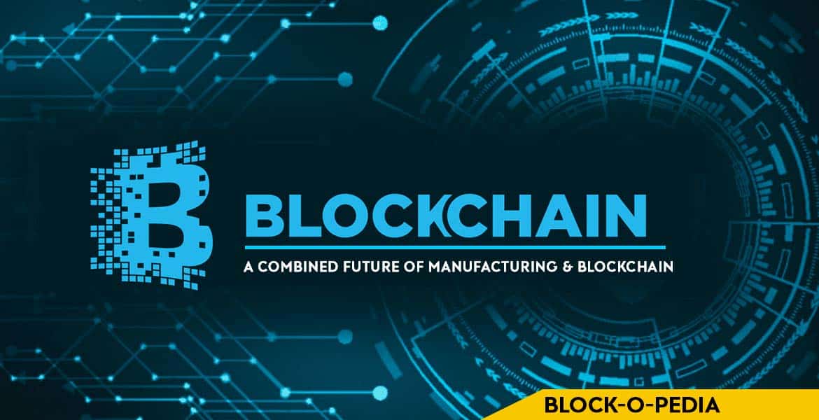 A Combined Future of Manufacturing & Blockchain