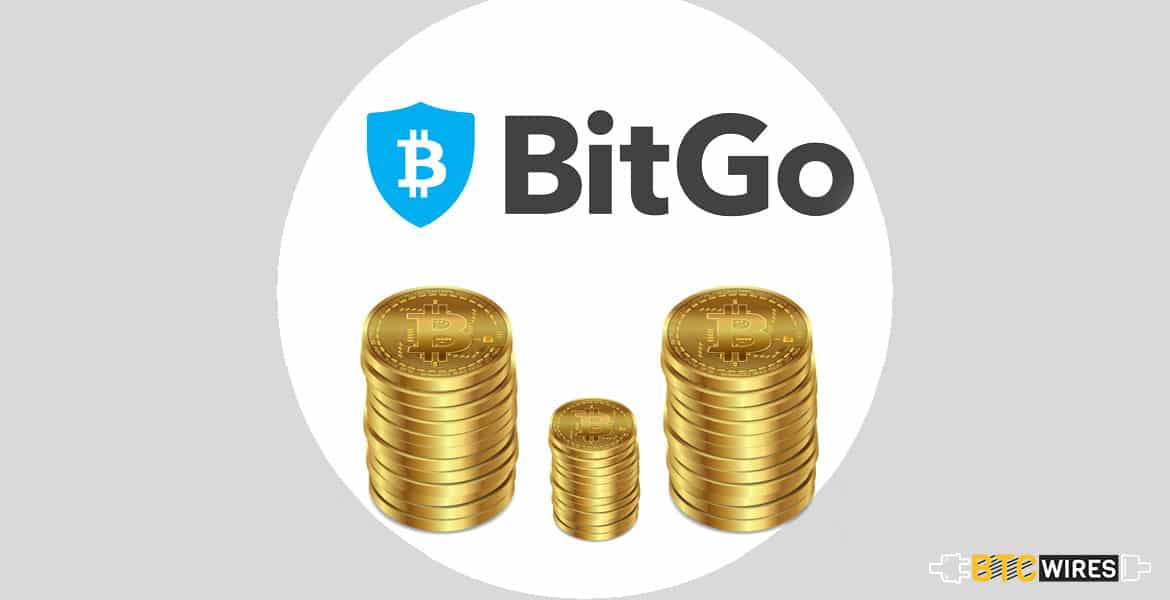 BitGo Is Set To Secure Bitcoin Fortunes With Its $1 Trillion Wallet Plan