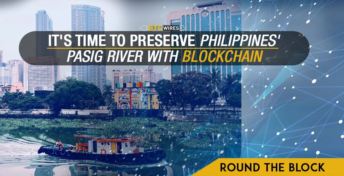 Blockchain To Save Pasig River in Philippines