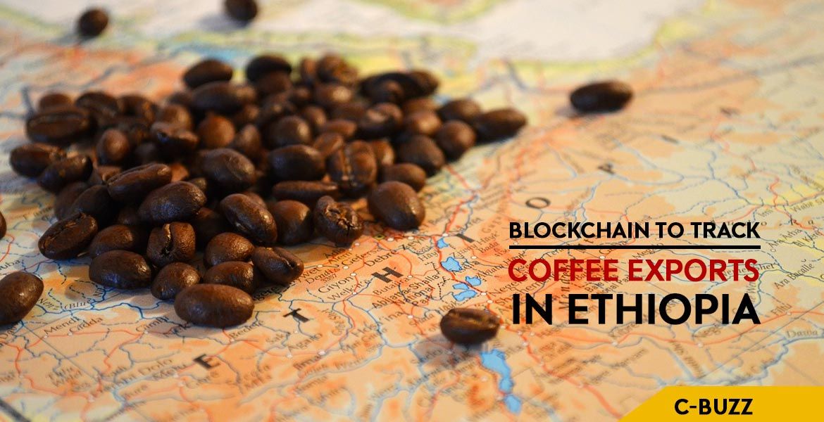 Blockchain To Track Coffee Exports in Ethiopia