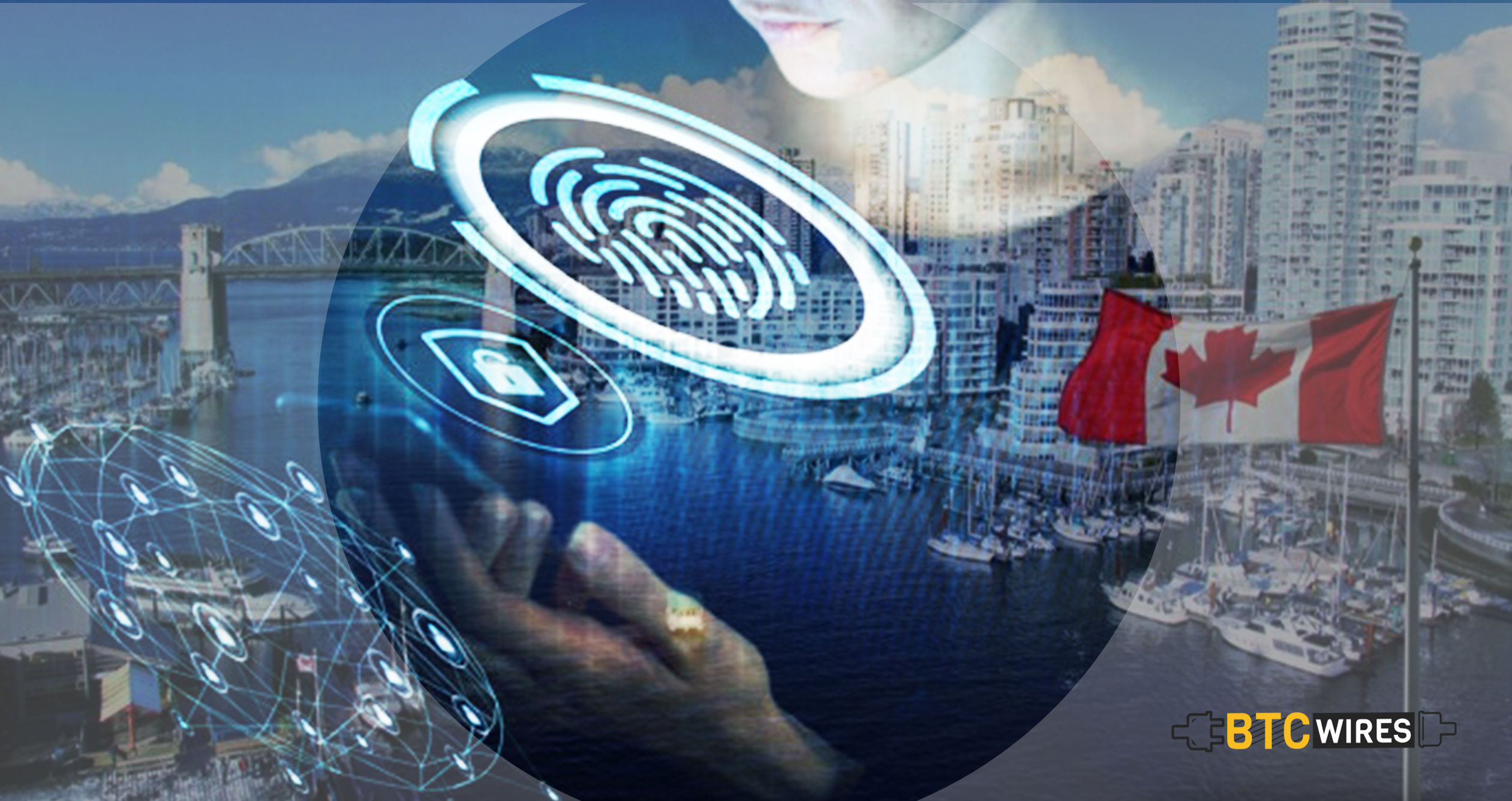Canada Launched Bank Backed, Blockchain Based ID Verification Network