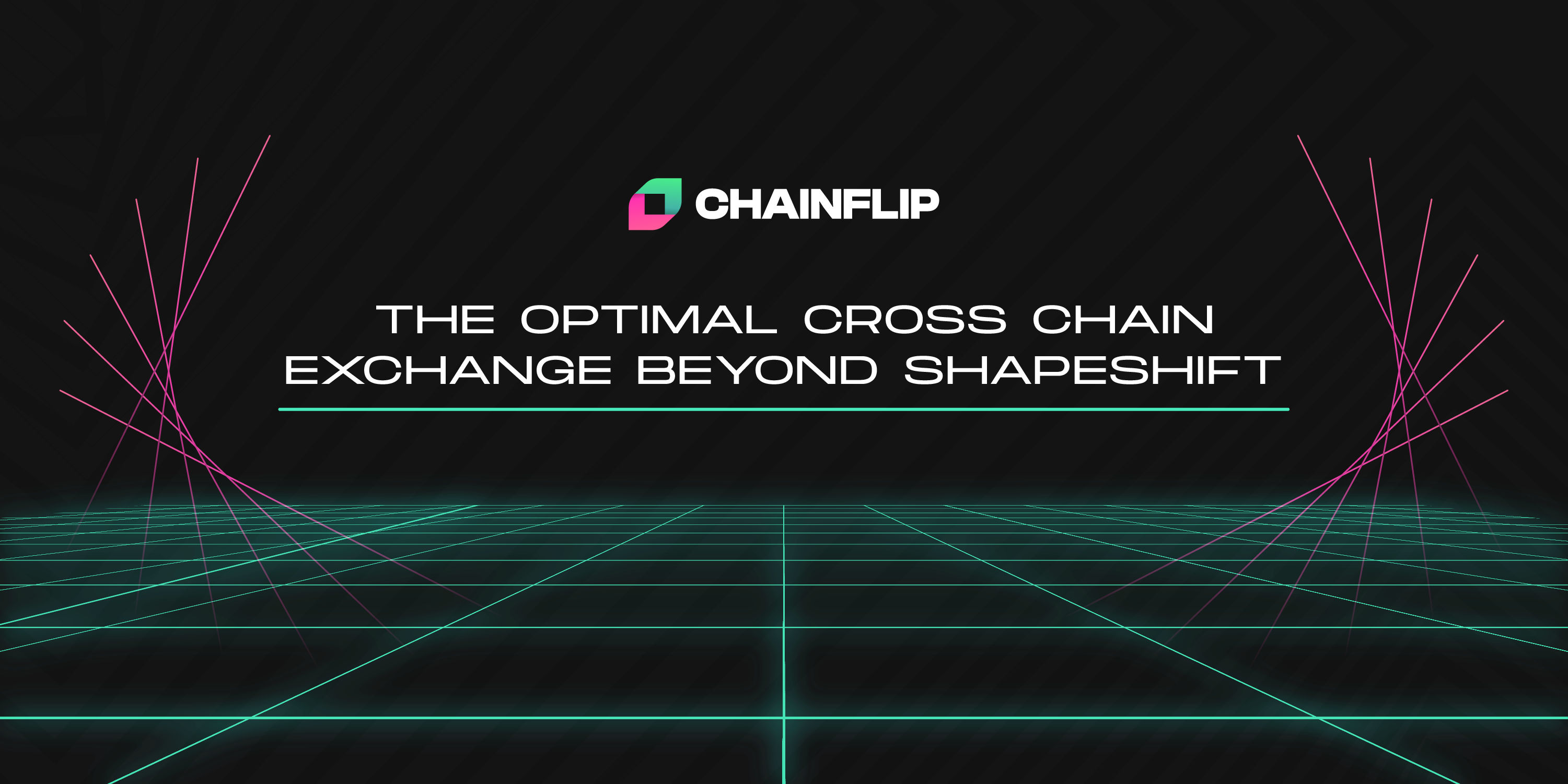 Chainflip: The Optimal Cross Chain Exchange Beyond Shapeshift