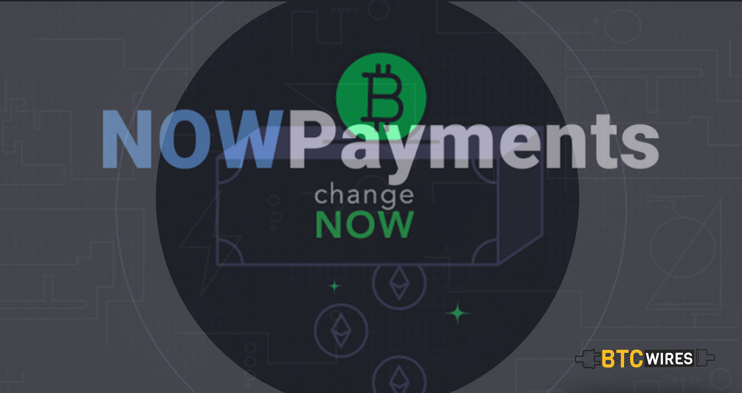 ChangeNOW Releases NOWPayments Service as a Crypto Payment Solution