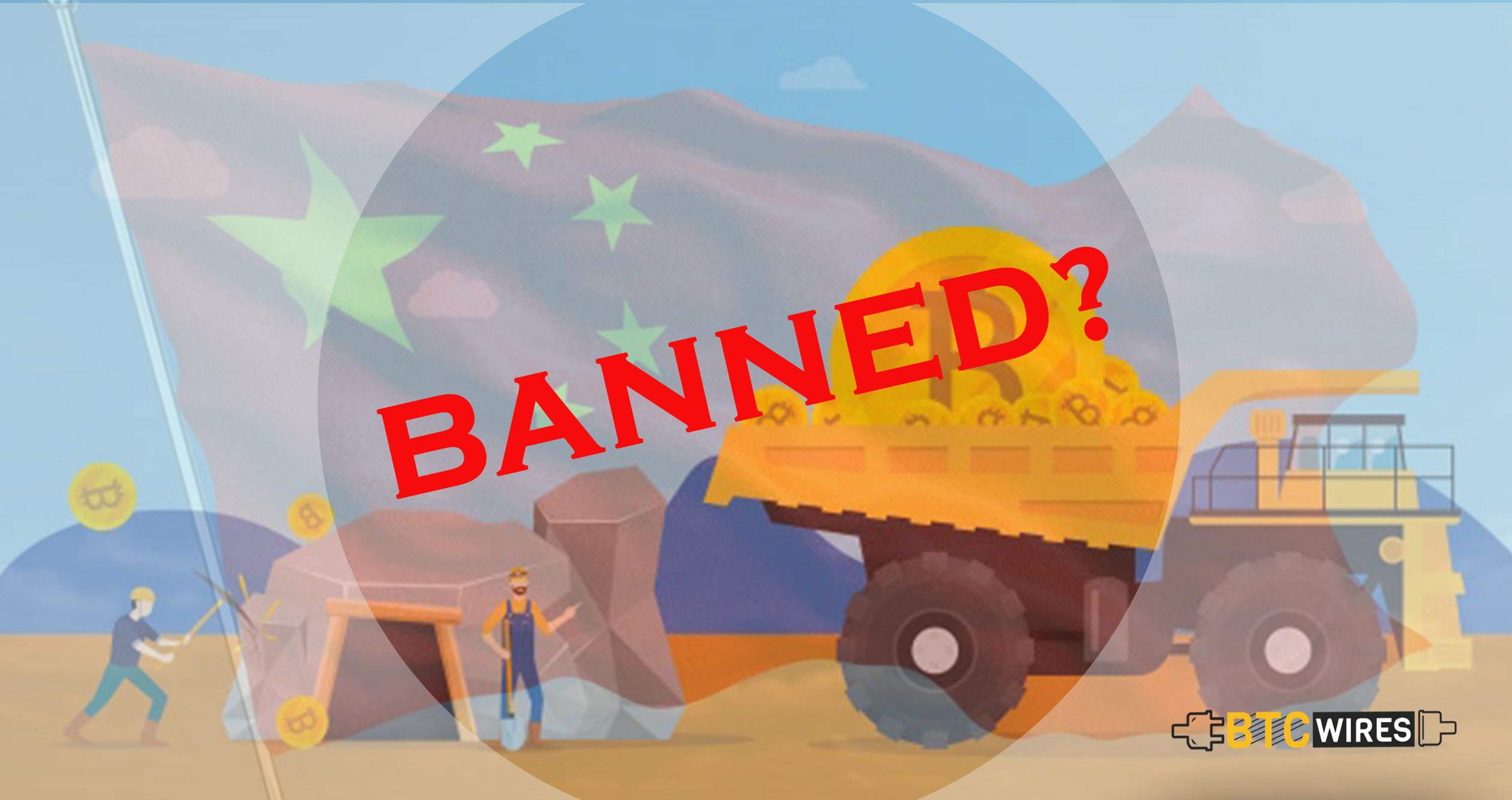 China’s State Planner Willing to Ban Bitcoin Mining