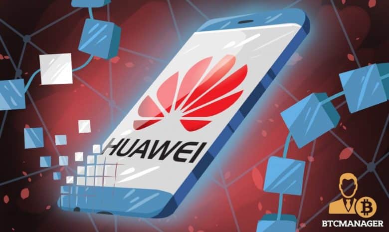 Chinese Govt. Inks Partnership With Huawei To Speed Up Blockchain Adoption
