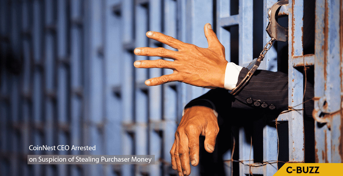 CoinNest CEO Arrested on Suspicion of Stealing Purchaser Money