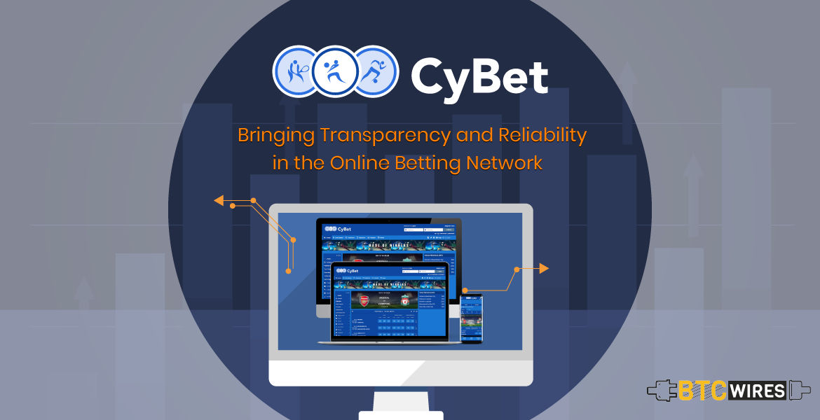 CyBet – Bringing Transparency and Reliability in the Online Betting Network