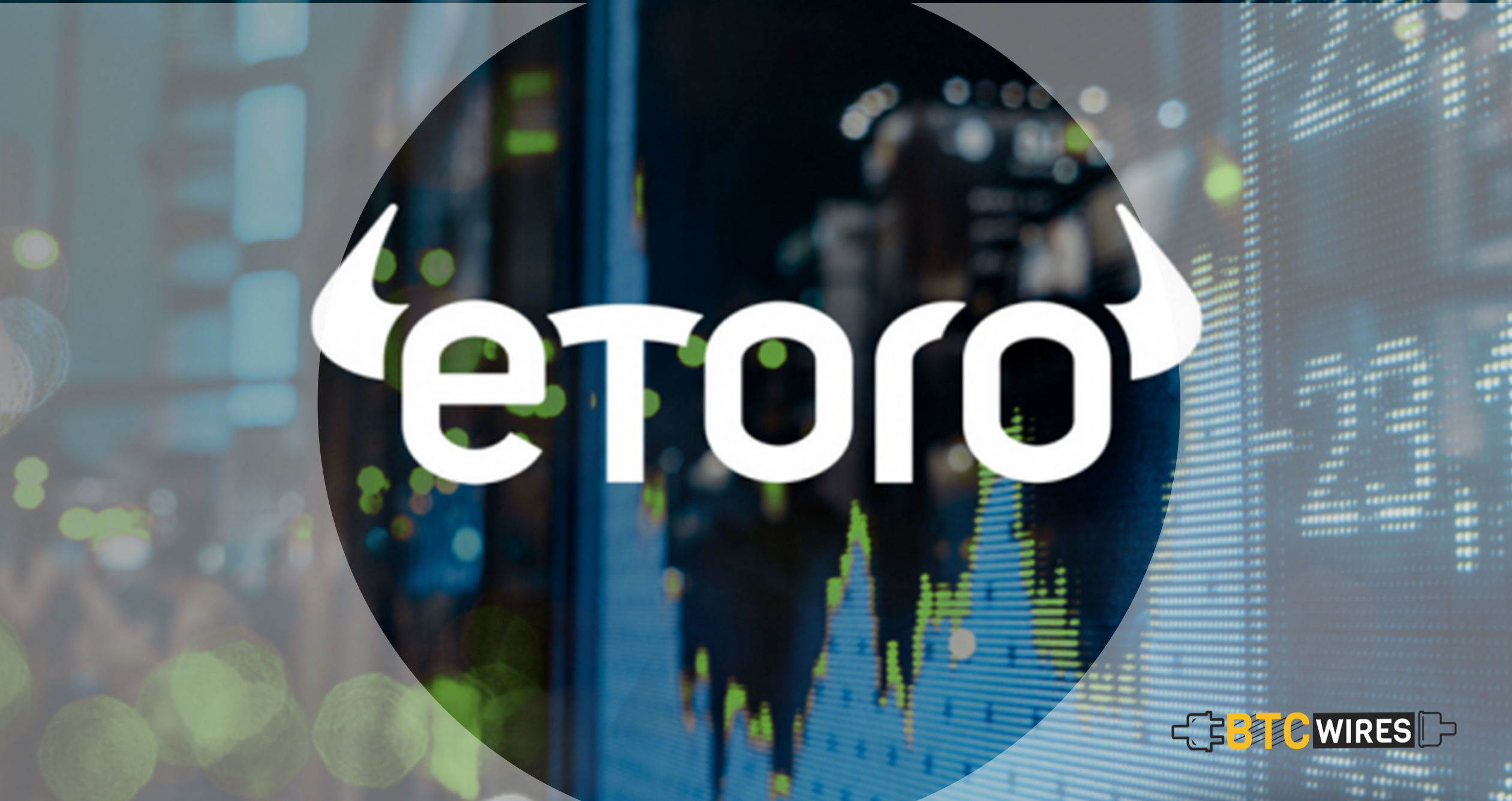 EToro Launches New Regulated Crypto Exchange