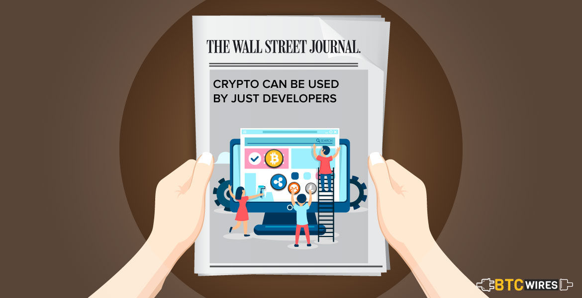 Even After A Decade, Bitcoin Can Only Be Used By Developers, Says Wall Street Journal