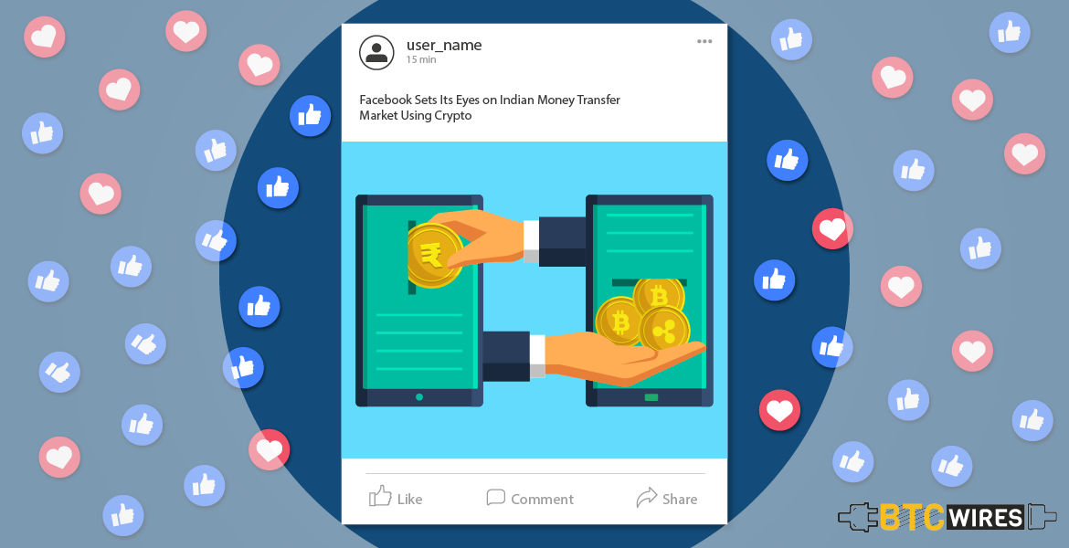 Facebook Sets Its Eyes on Indian Money Transfer Market Using Crypto