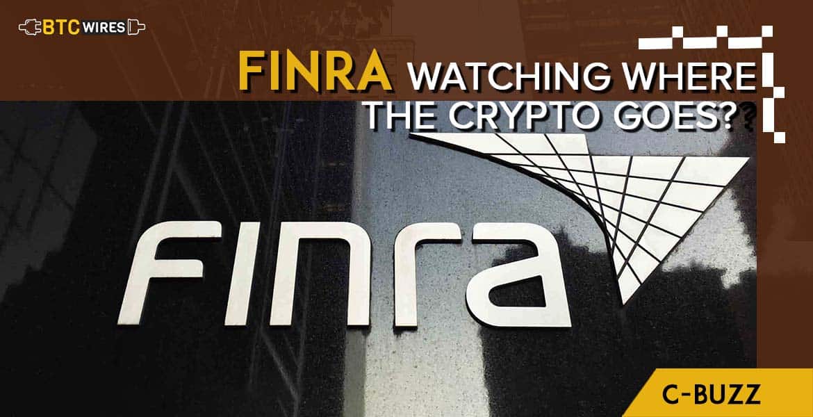 FINRA Plans To Keep Crypto On A Leash