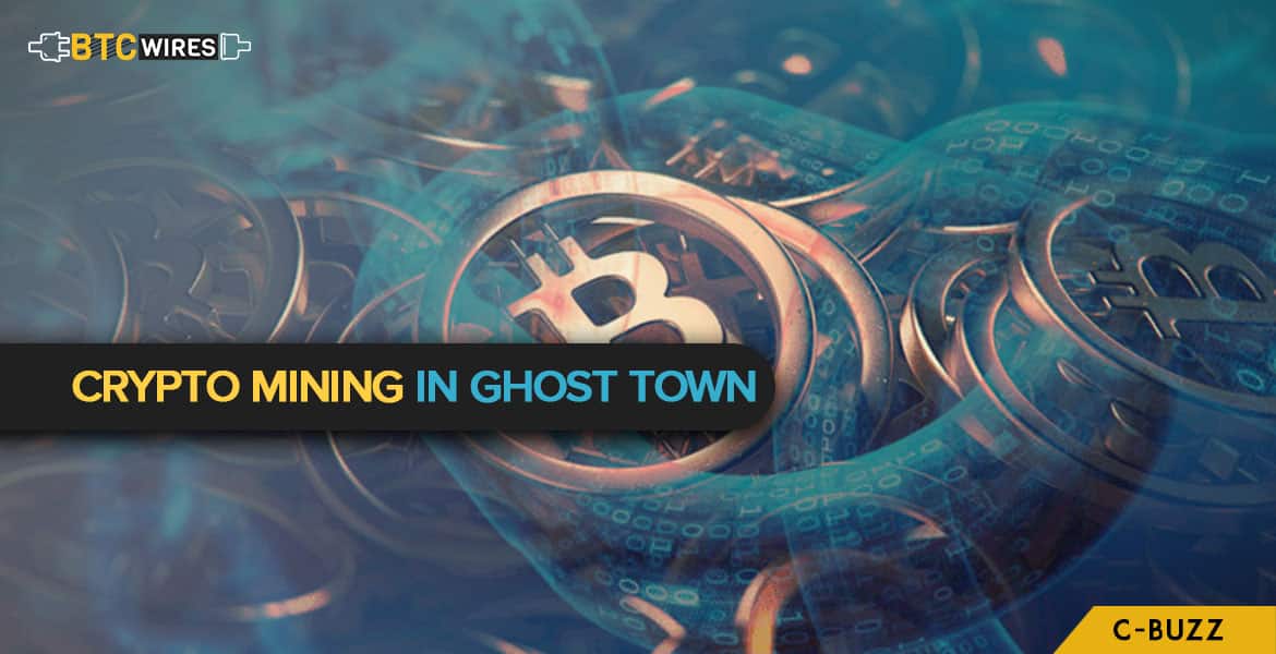 Ghost town in Canada to be Used for Crypto Mining