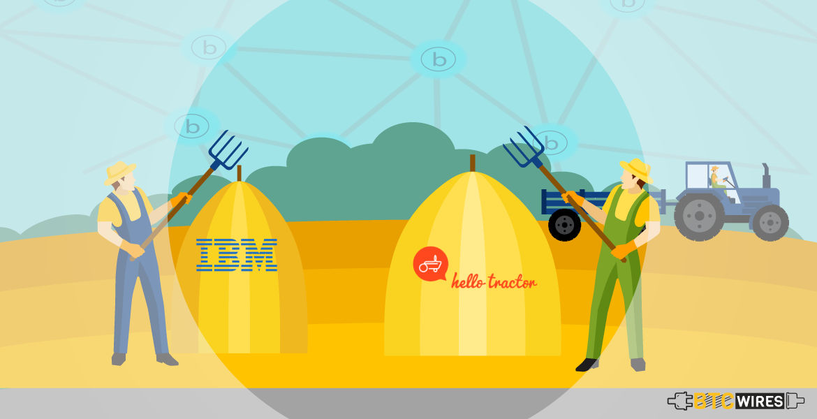 IBM And Hello Tractor Partner Up To Provide Blockchain Solutions In Agriculture