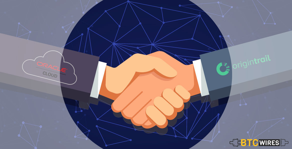Oracle’s Blockchain Cloud Platform Partners Up With OriginTrail