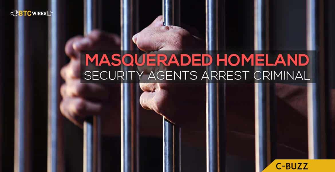 Posed as Darknet Crypto Traders, Homeland Security Agents Arrests Criminals