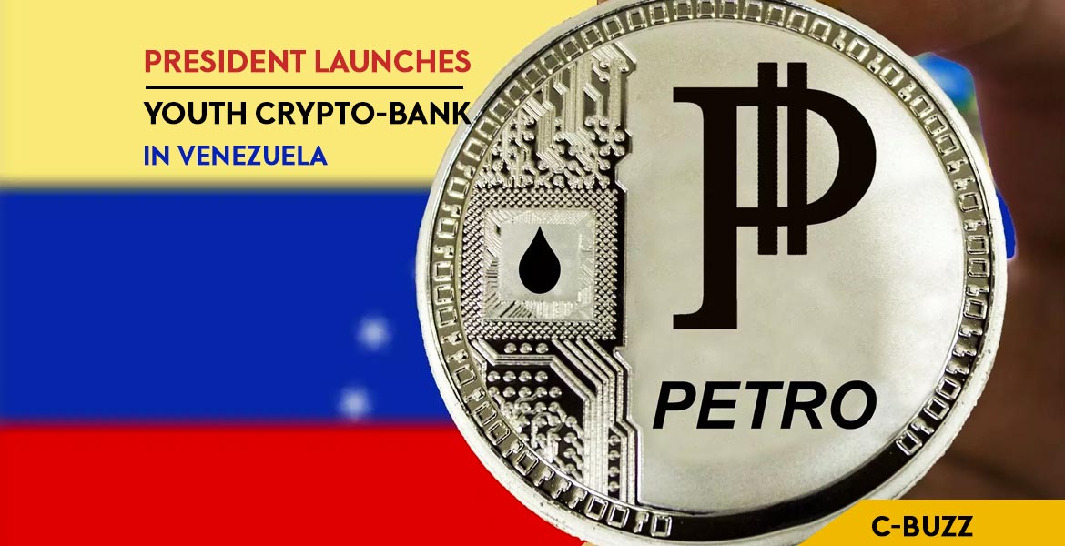 President Launches Youth Crypto-Bank in Venezuela