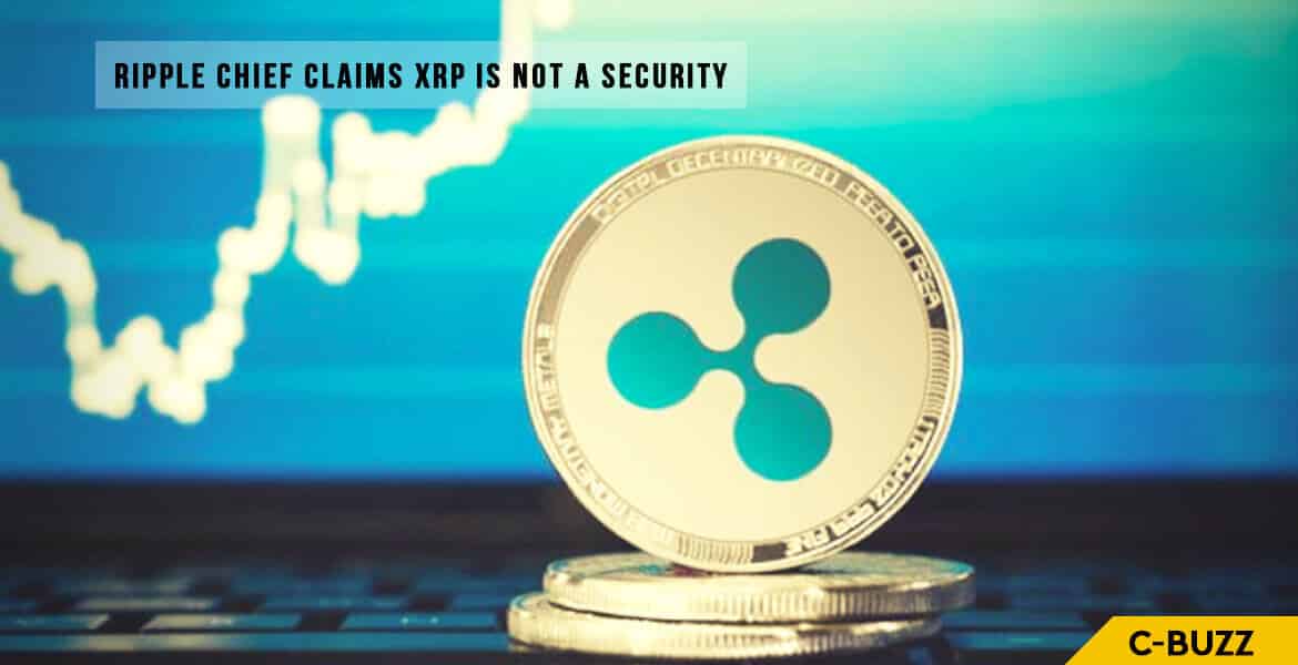 Ripple Chief Claims XRP is not a Security