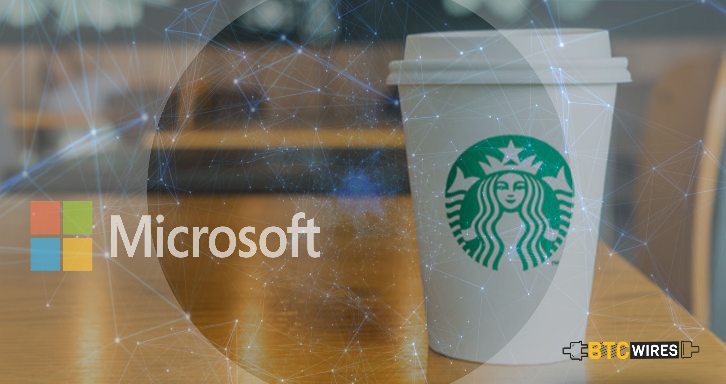 Starbucks Sets Up to Track Their Coffee Production with Microsoft’s Azure Blockchain