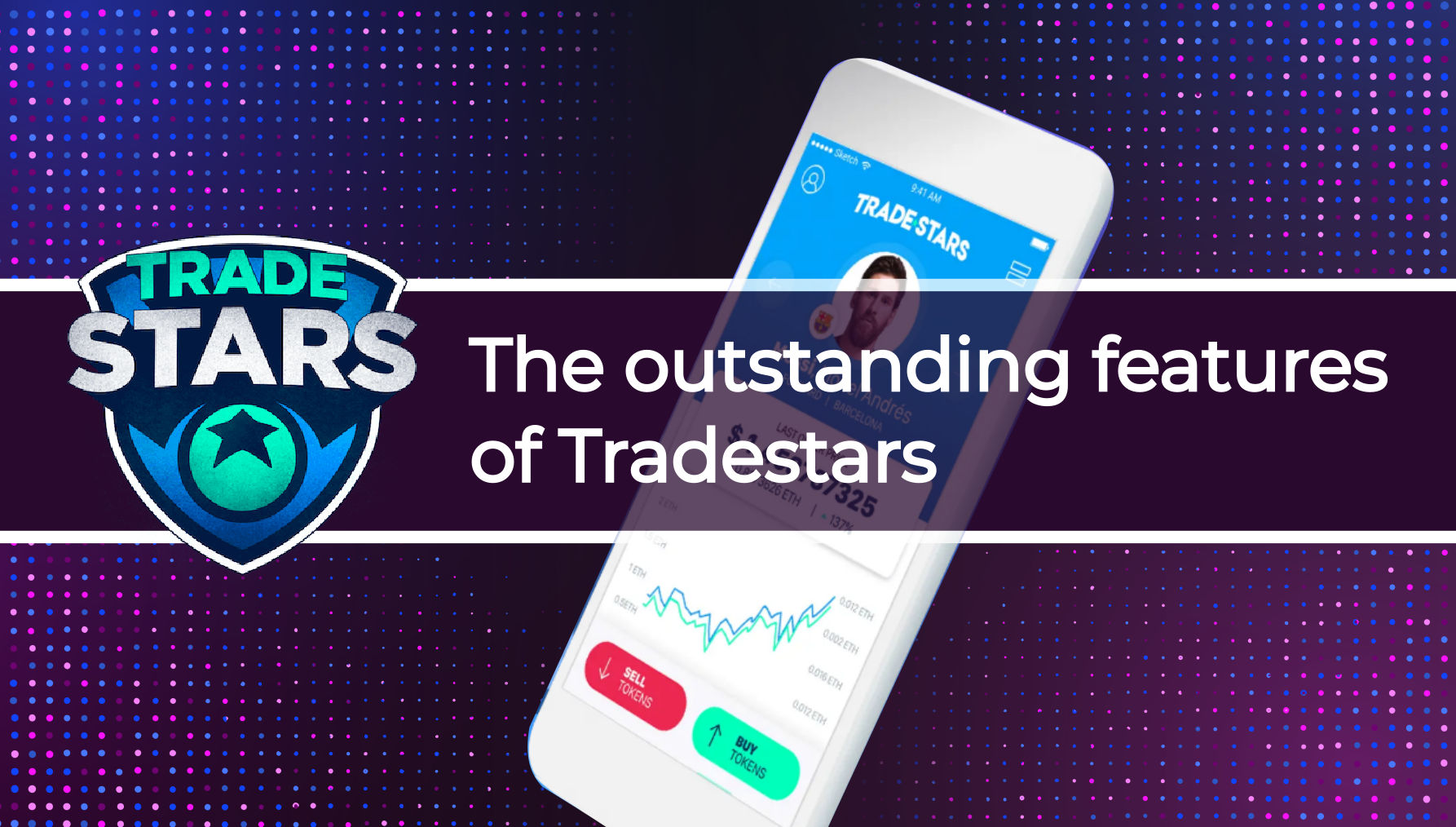 TradeStars, Get To Know Some Of The Outstanding Features Of The TradeStars Platform