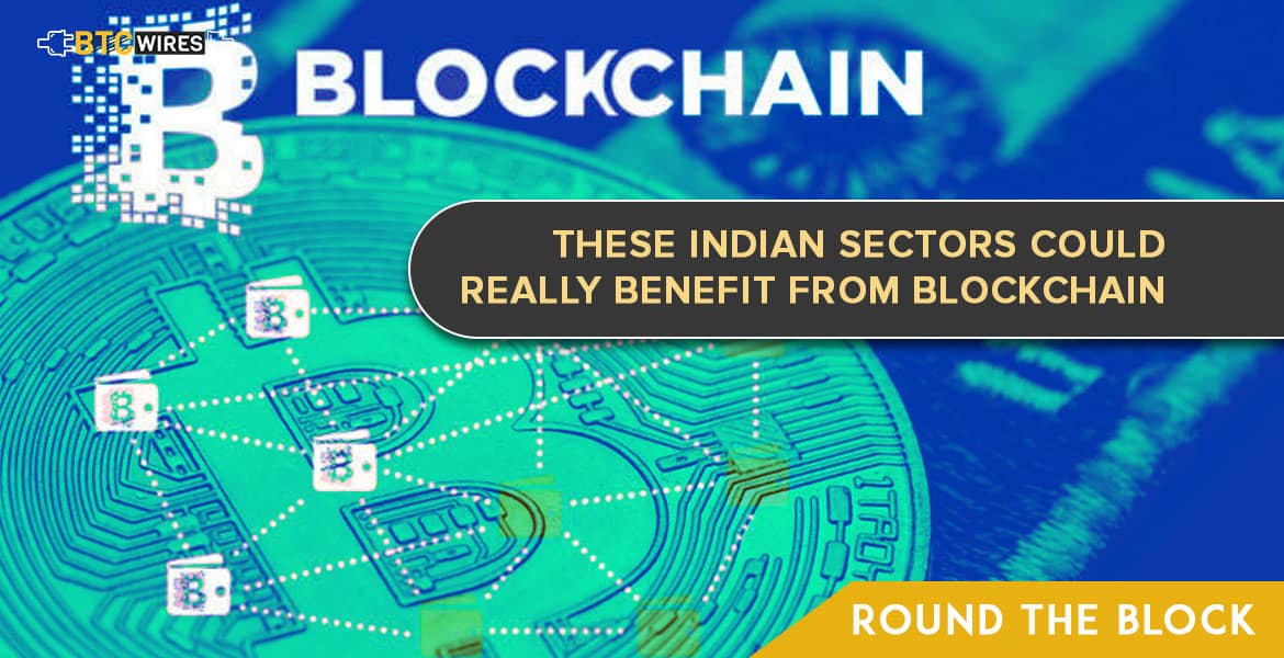 Two Sectors In India That Blockchain Could Transform
