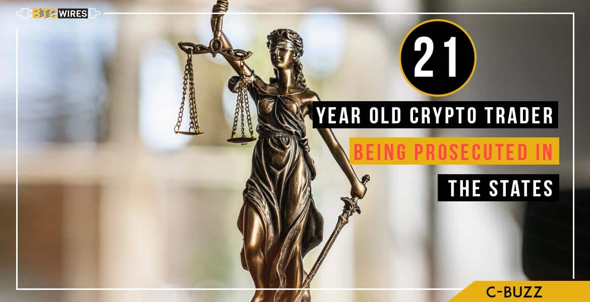 US Department of Justice Prosecutes 21 year Old Crypto Trader For Illegal Transactions
