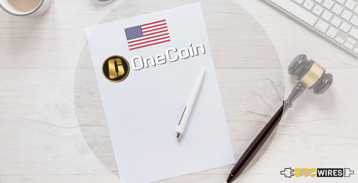 US Prosecutors Reopen the Indictment Against OneCoin Co-Founder