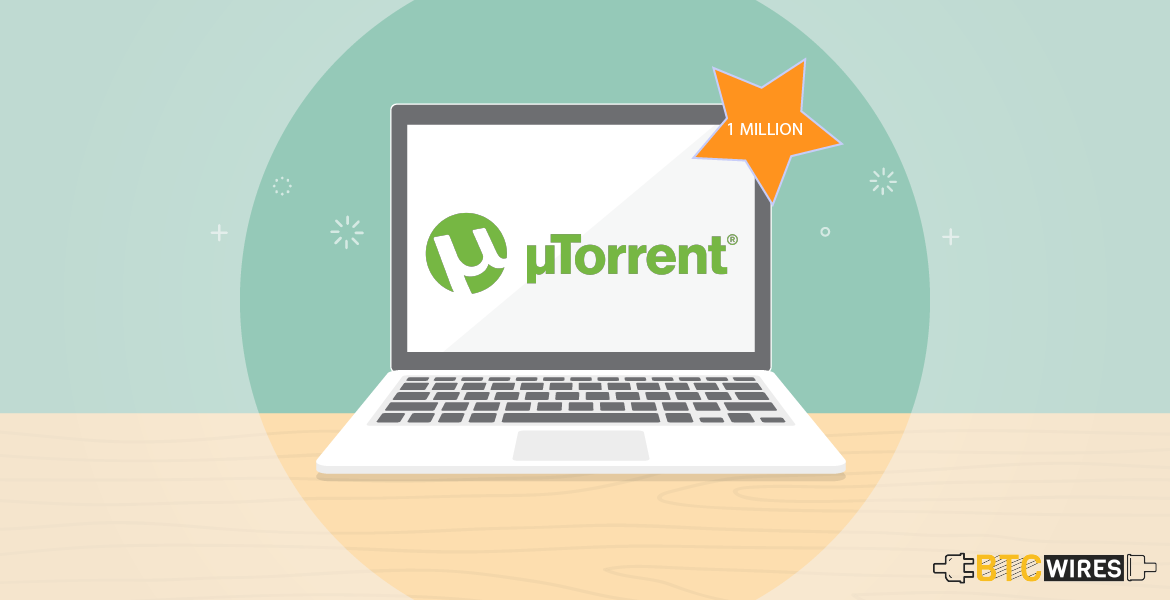 uTorrent Web crosses over 1 million active users; Tron’s CEO Justin Sun Celebrates