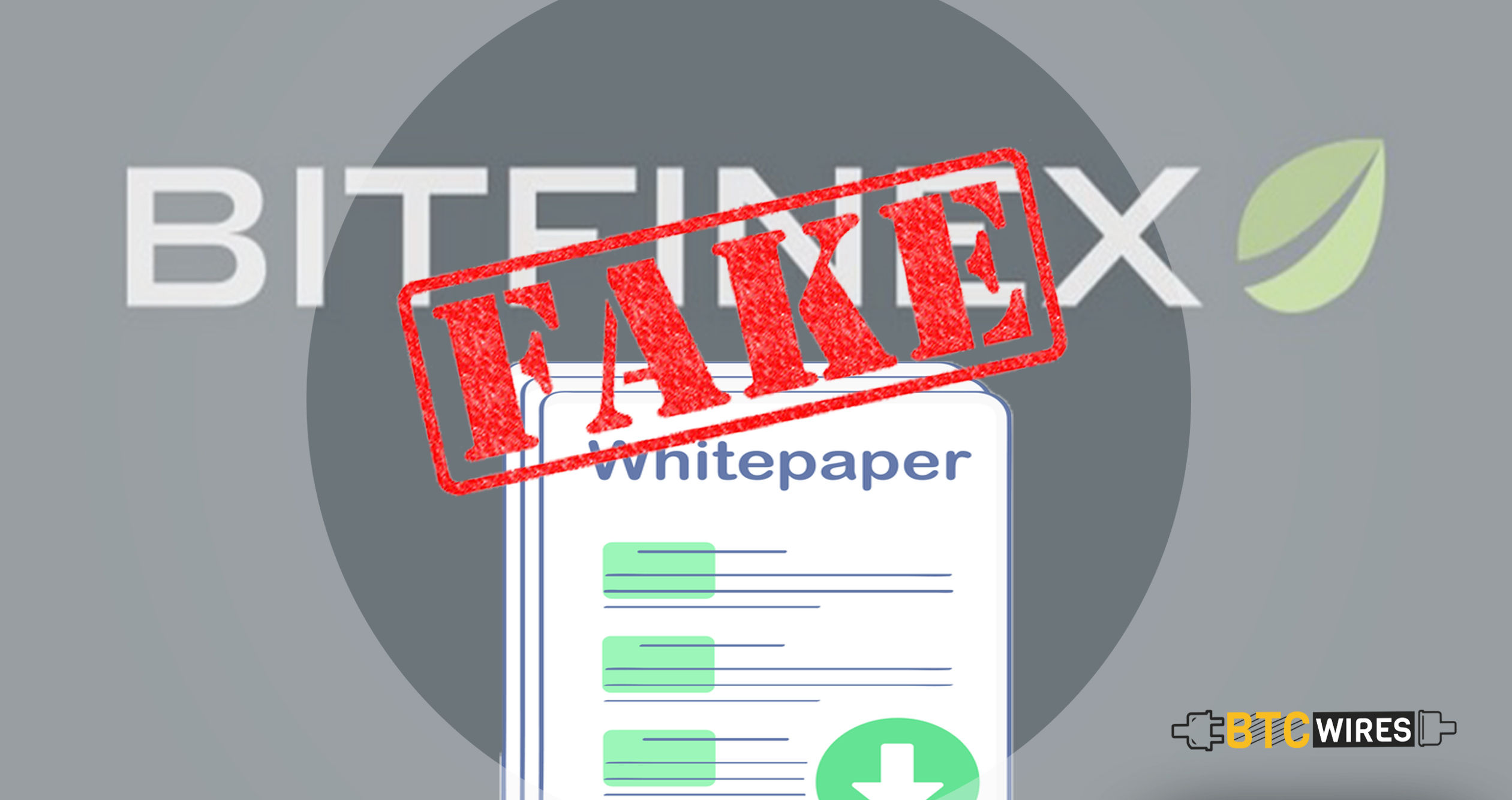 Watch Out For Fake Bitfinex Whitepapers All Over The Internet