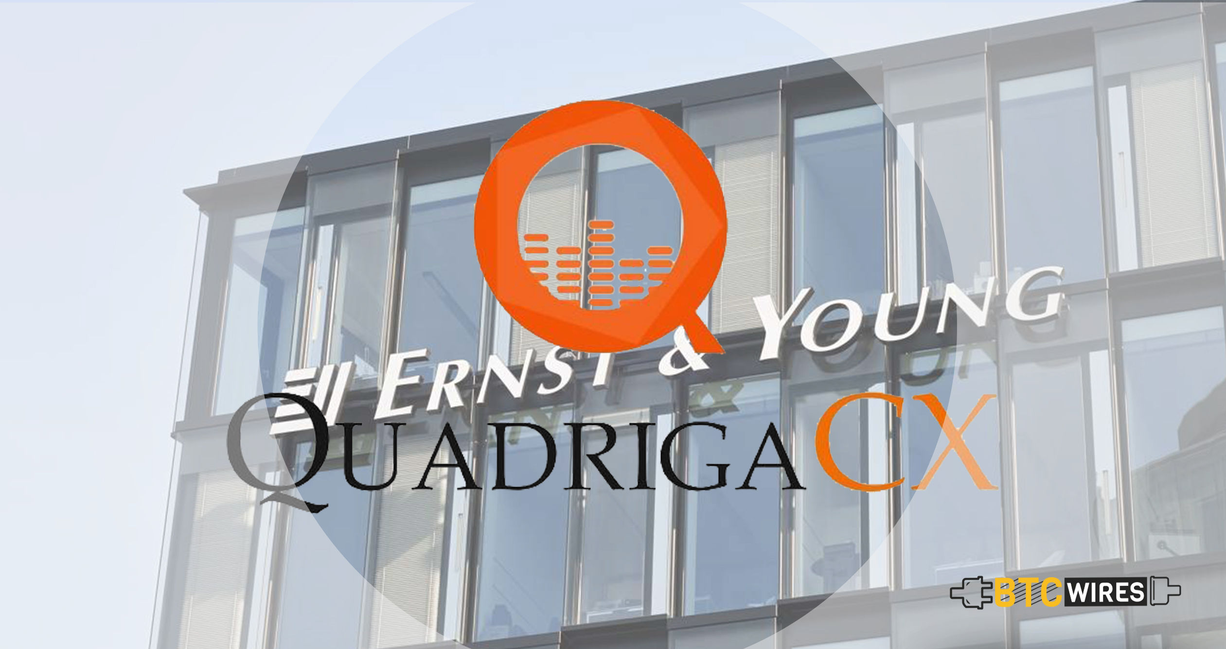 What Does Ernst And Young’s Report About QuadrigaCX Say?