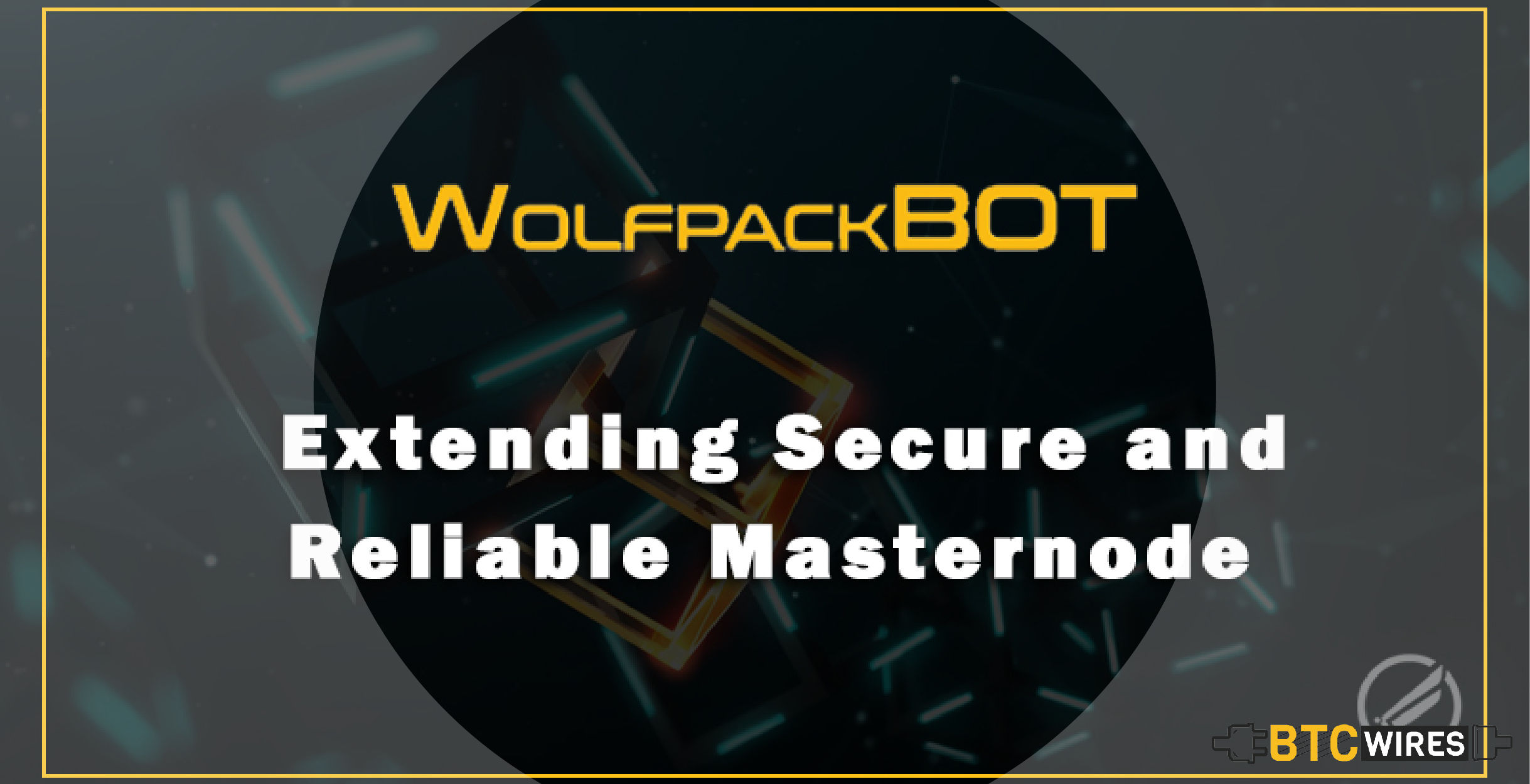 WolfCoin Blockchain – Extending Secure and Reliable Masternode