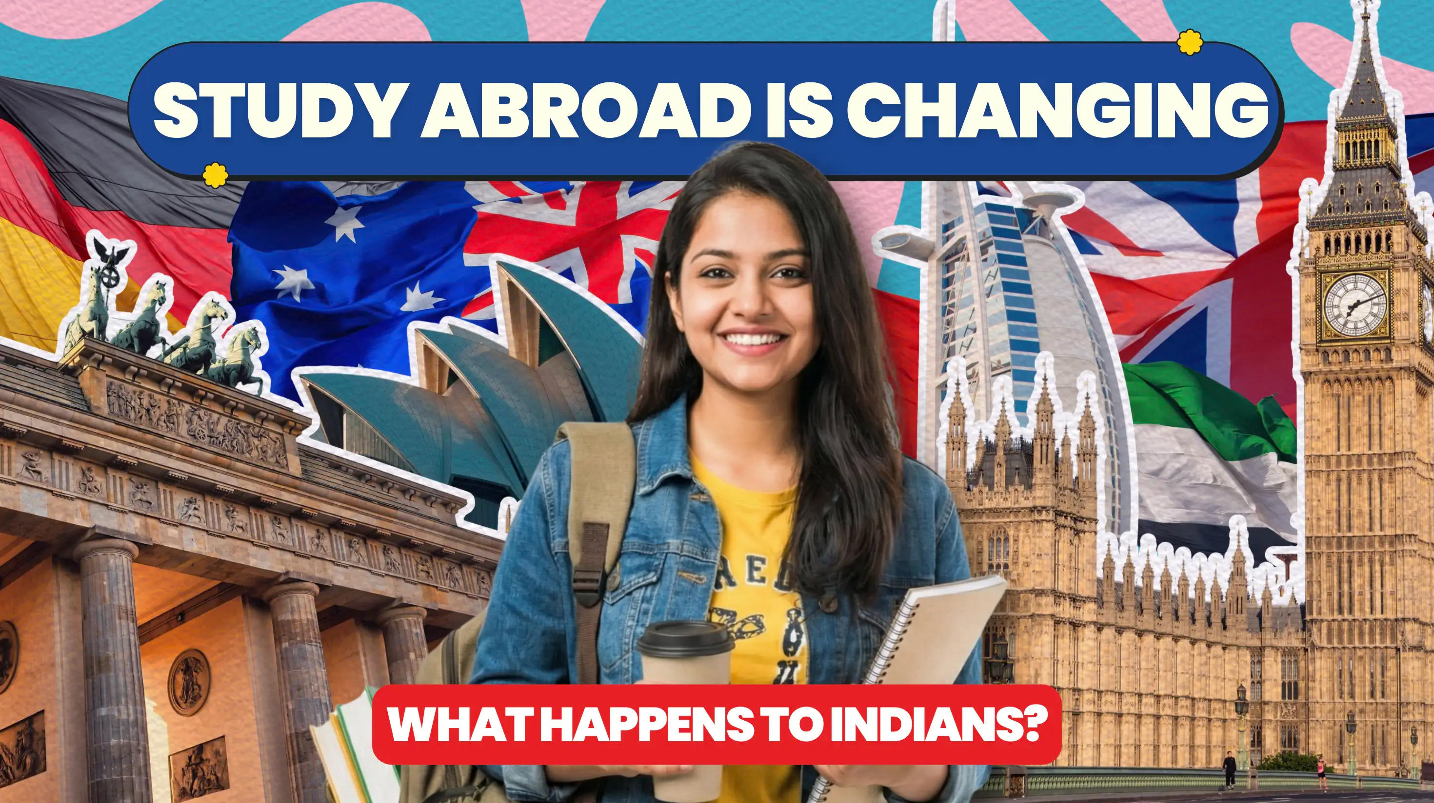 8.5 Million Students Will Study Abroad by 2030. Here’s What That Means for Indian Students Right Now.