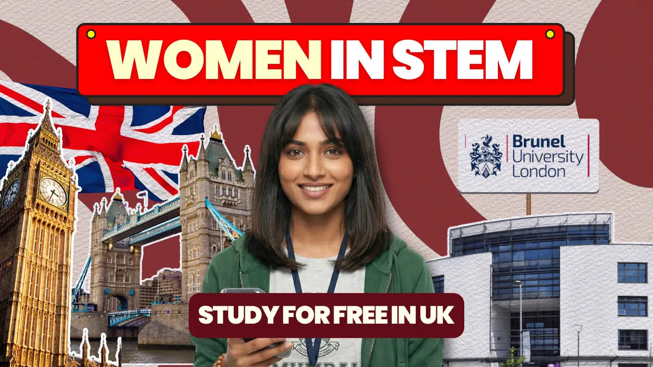 Brunel University London British Council Women in STEM Scholarship 2026: Full Guide for Indian Students