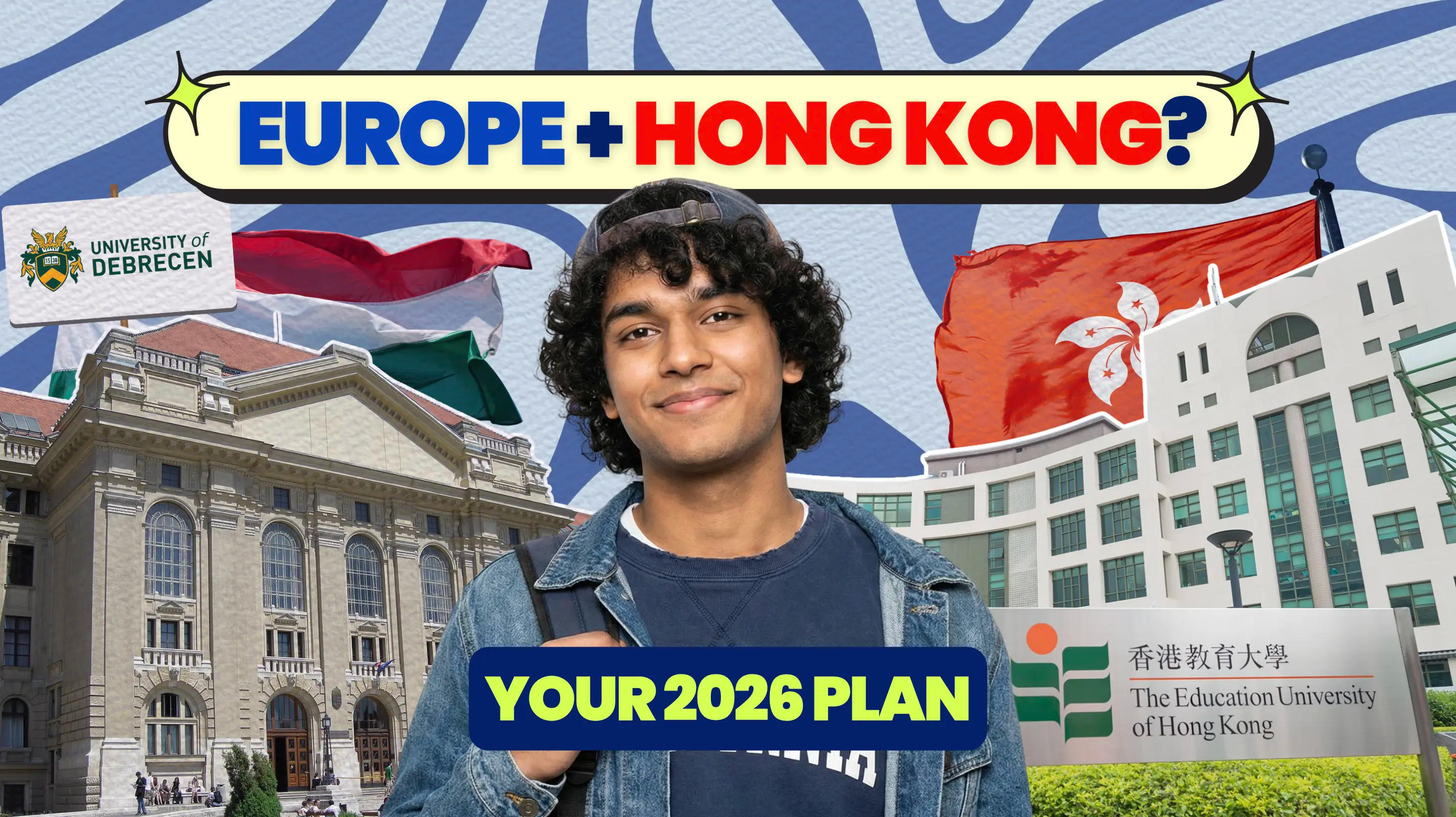 The University of Debrecen and EdUHK Partnership: What Indian Students Need to Know for 2026